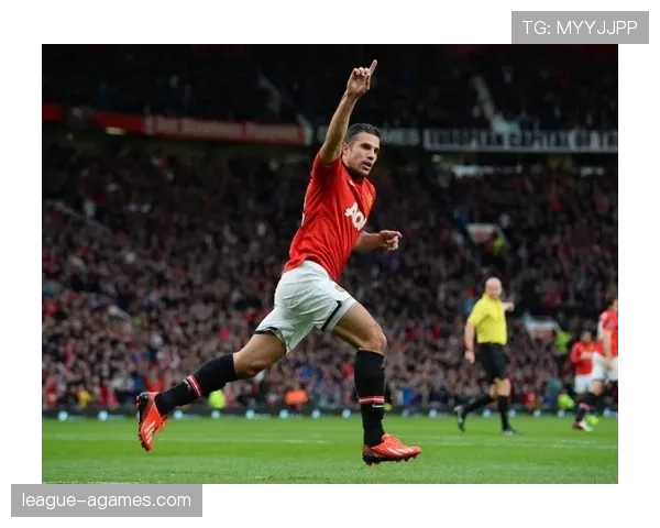 凯恩与范佩西：英超传奇中锋终结效率及战术角色对比分析